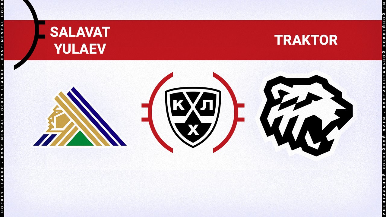 Salavat Yulaev Ufa vs Traktor Chelyabinsk poster