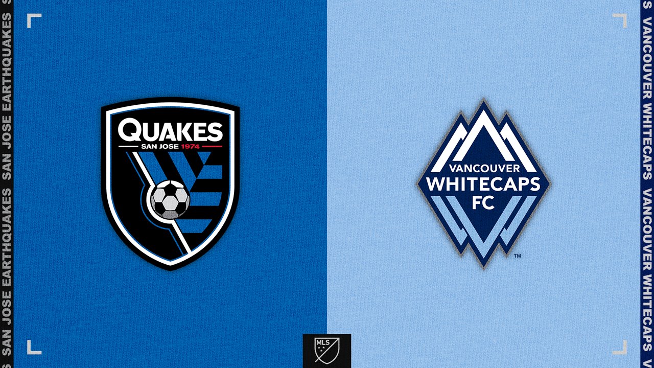 San Jose Earthquakes vs Vancouver Whitecaps poster