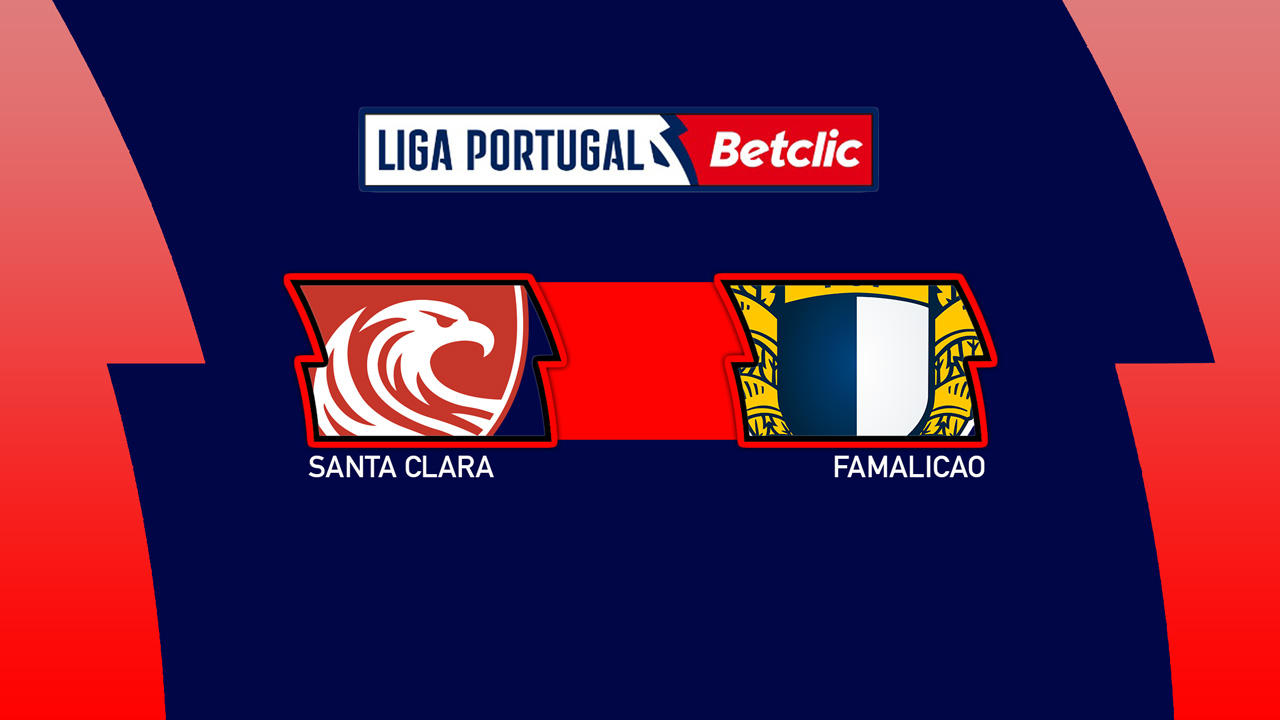 Santa Clara vs Famalicao poster