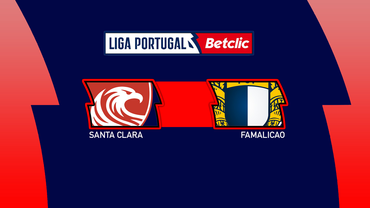 Santa Clara vs Famalicao poster
