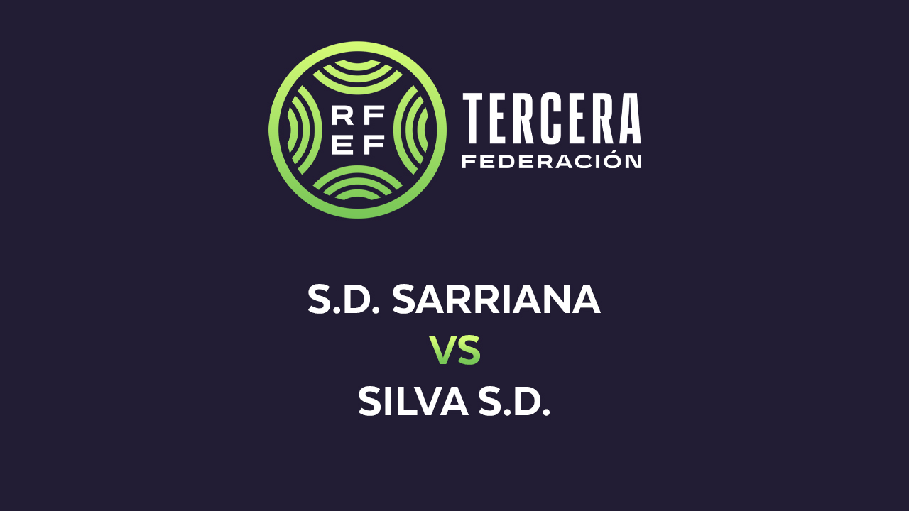 Sarriana vs Silva poster