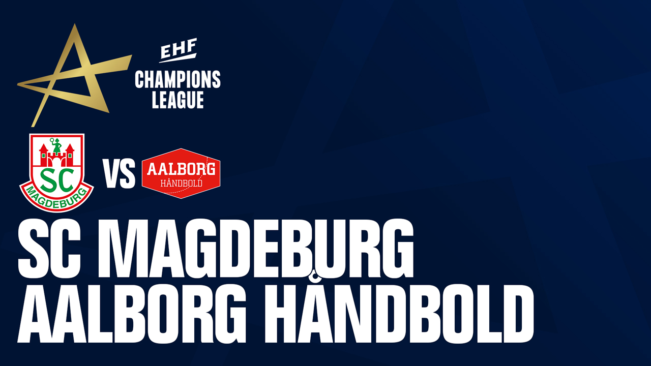 SC Magdeburg vs Aalborg Håndbold poster