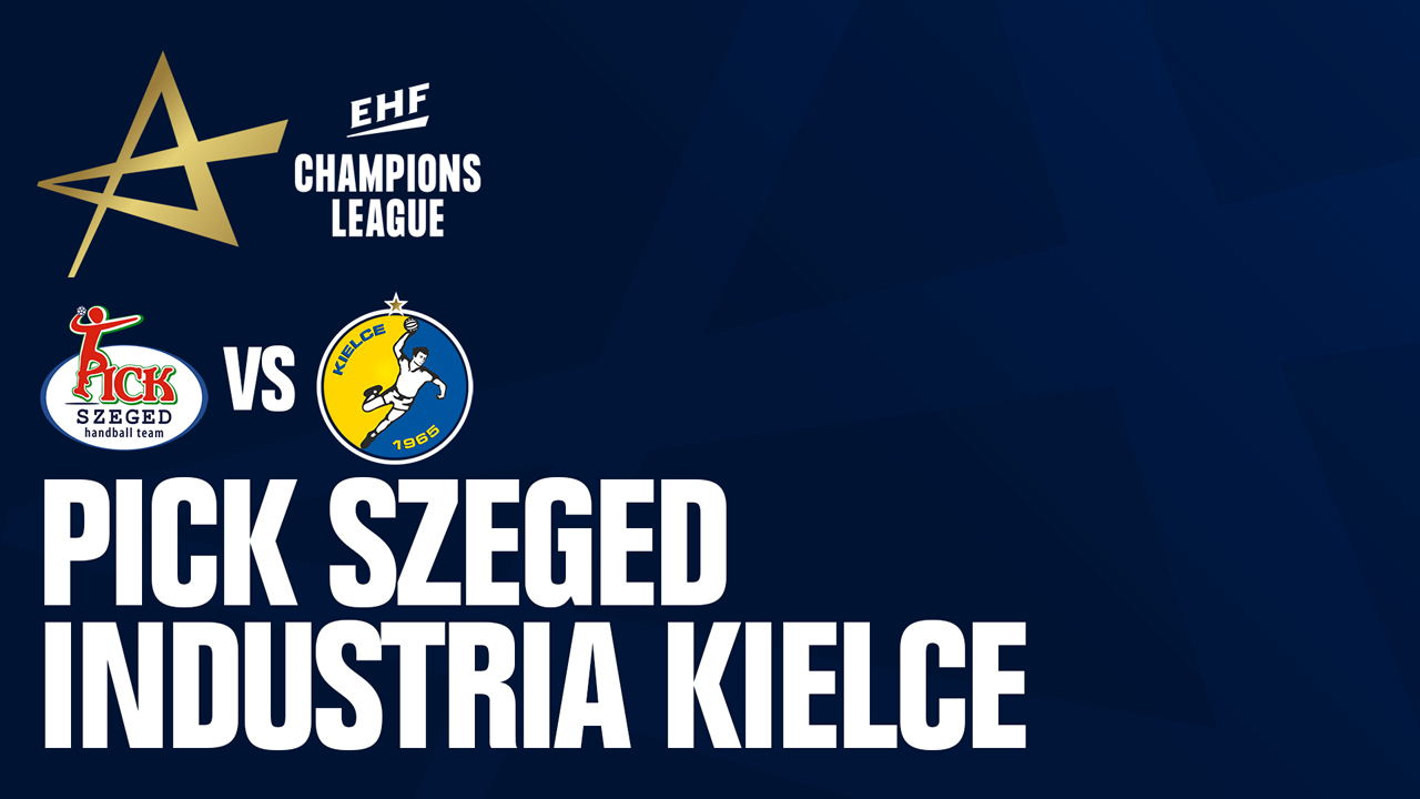SC Pick Szeged vs Vive Kielce poster