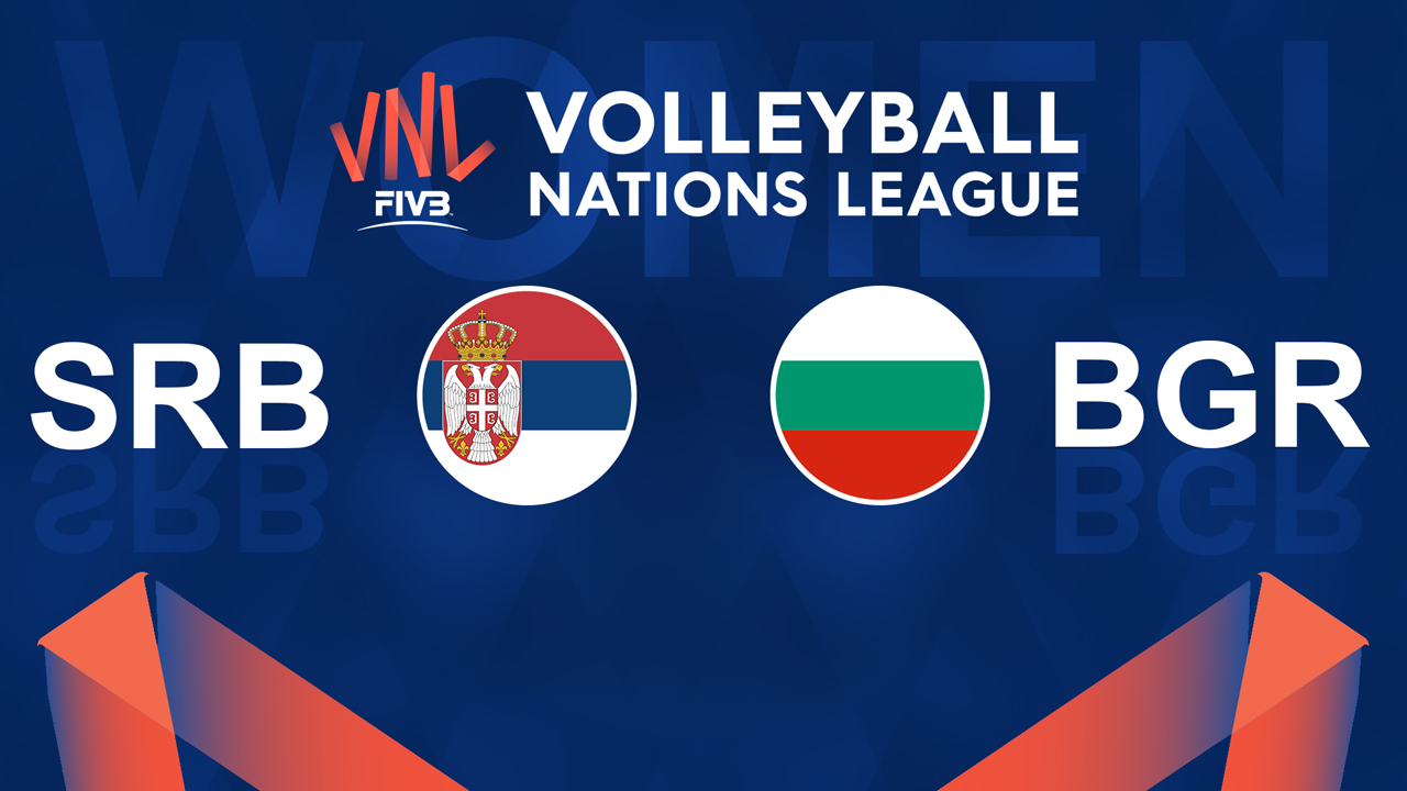 Serbia Volleyball Women vs Bulgaria Volleyball Women poster