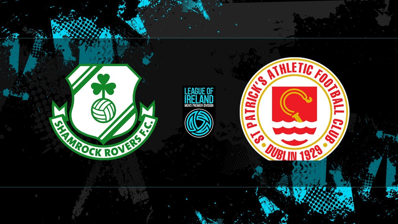 Shamrock Rovers vs St Patrick's Athletic poster