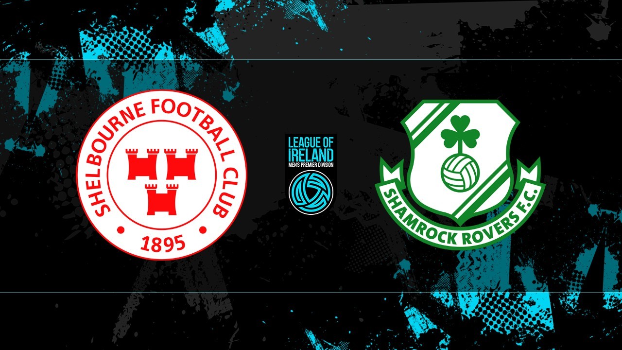Shelbourne vs Shamrock Rovers poster