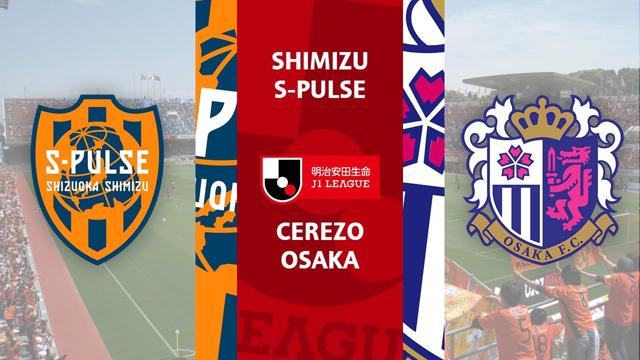 Shimizu S-Pulse vs Cerezo Osaka poster