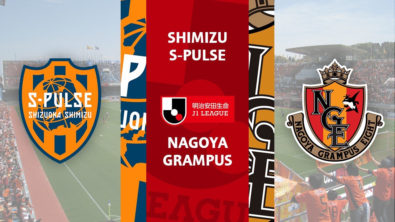 Shimizu S-Pulse vs Nagoya Grampus poster
