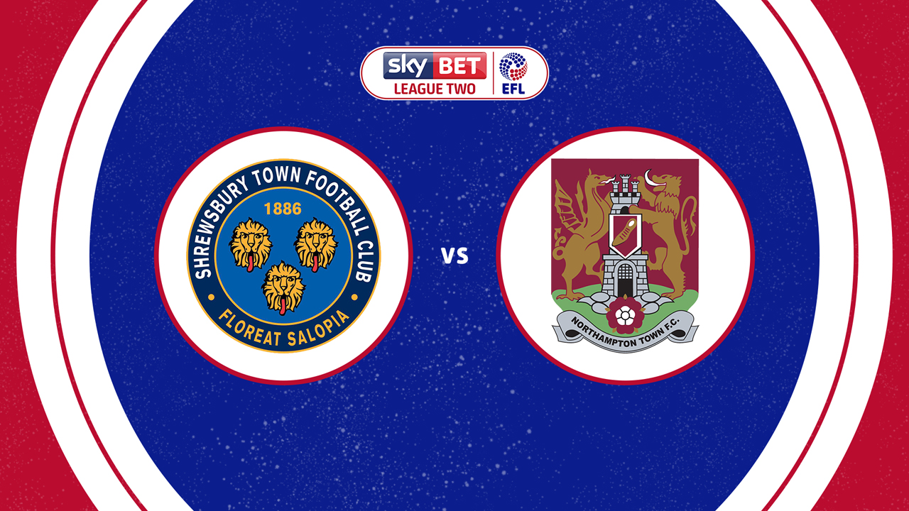Shrewsbury Town vs Northampton Town poster