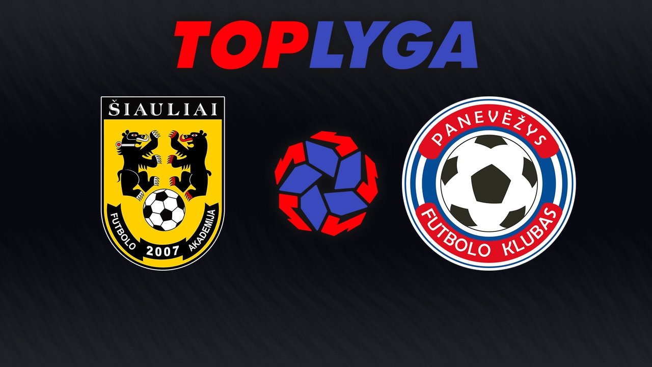 Šiauliai vs Panevėžys poster