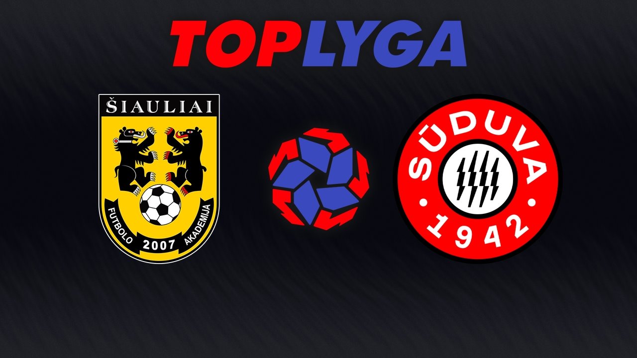 Šiauliai vs Sūduva poster