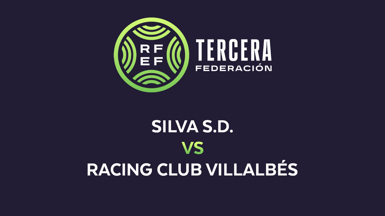 Silva vs Racing Villalbés poster