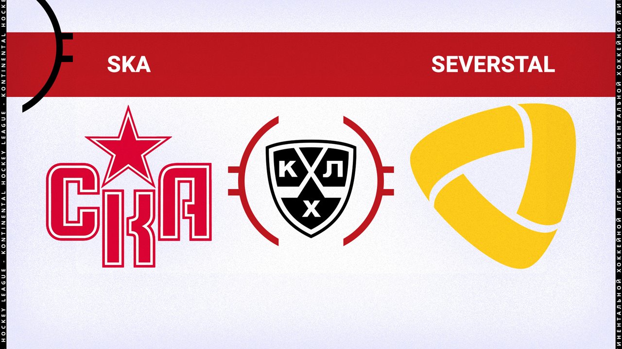 SKA Saint Petersburg vs Severstal Cherepovets poster