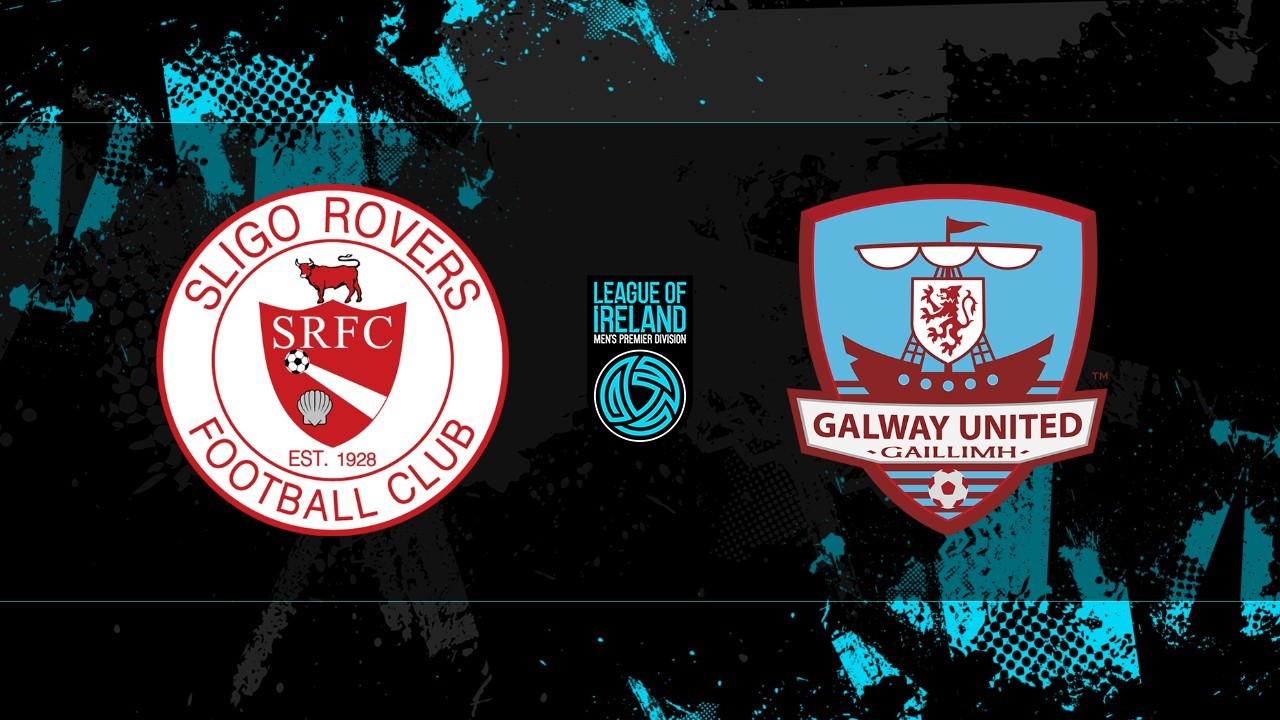 Sligo Rovers vs Galway United poster