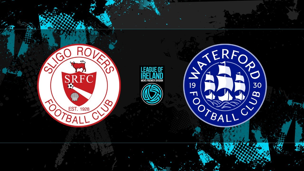 Sligo Rovers vs Waterford poster