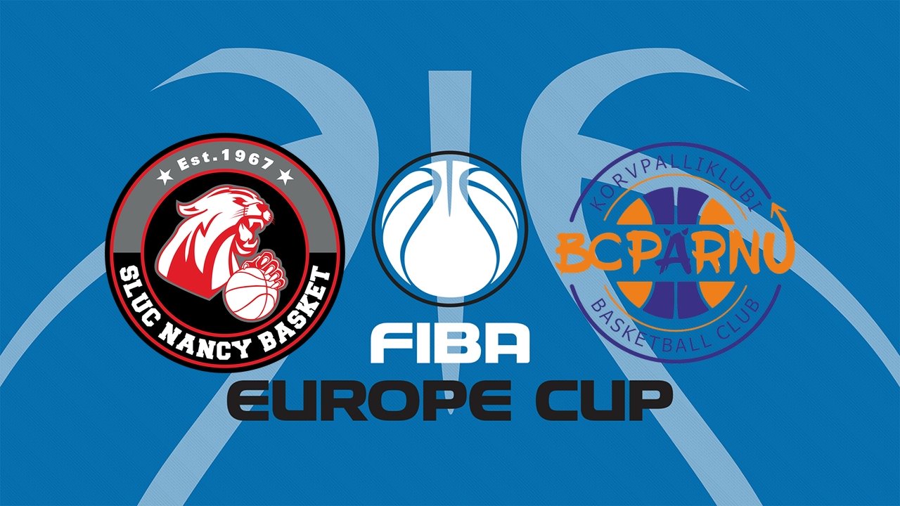 SLUC Nancy Basket vs BC Pärnu poster
