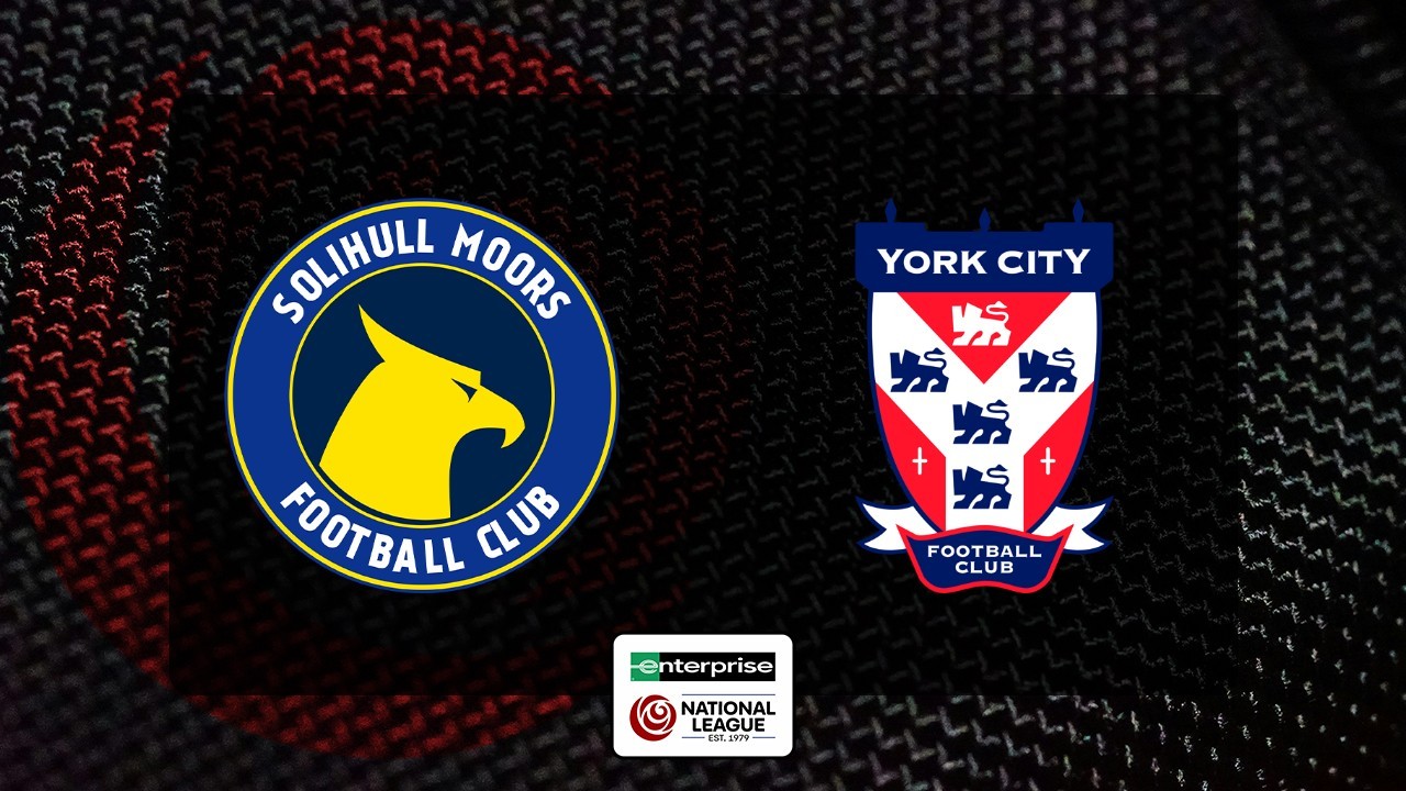 Solihull Moors vs York City poster