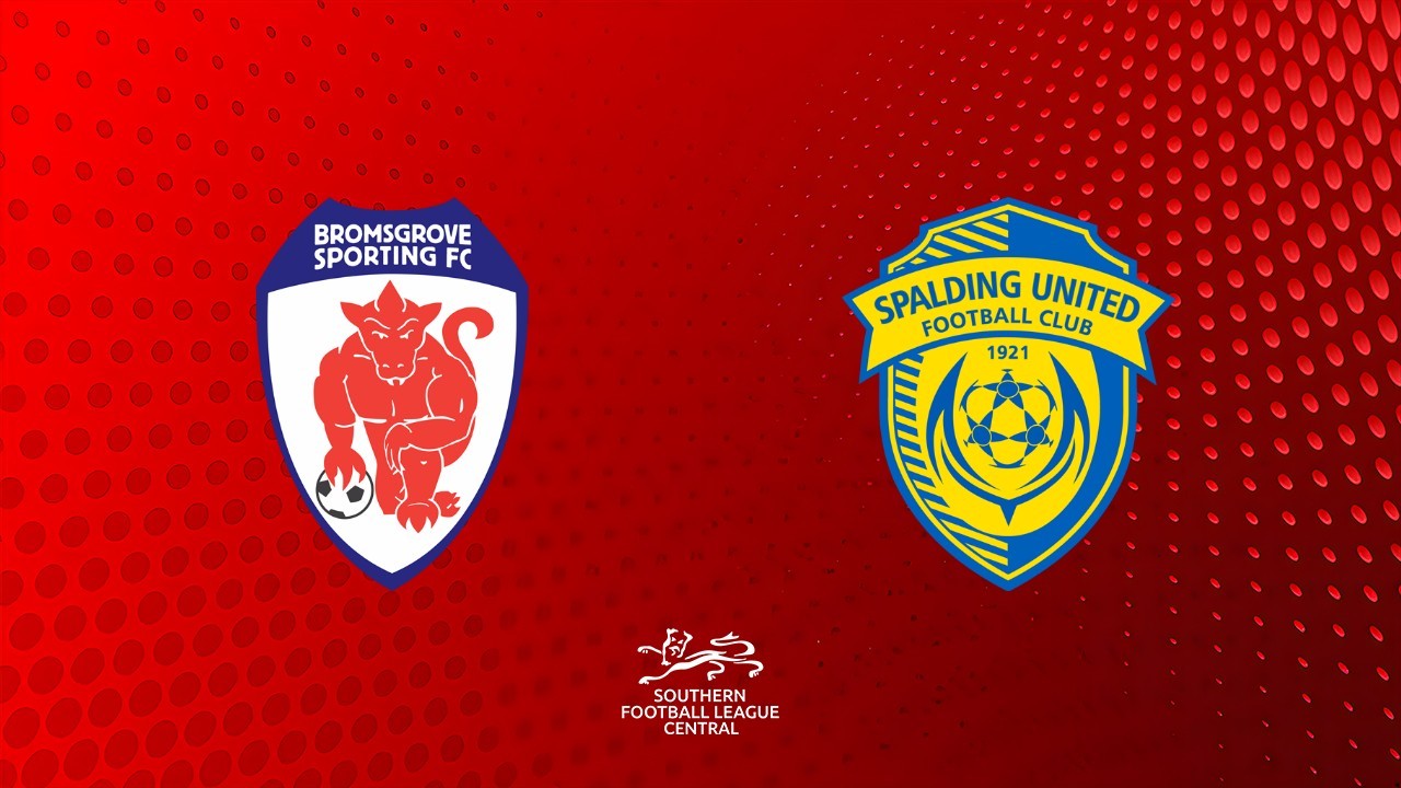 Spalding United vs Bromsgrove Sporting poster