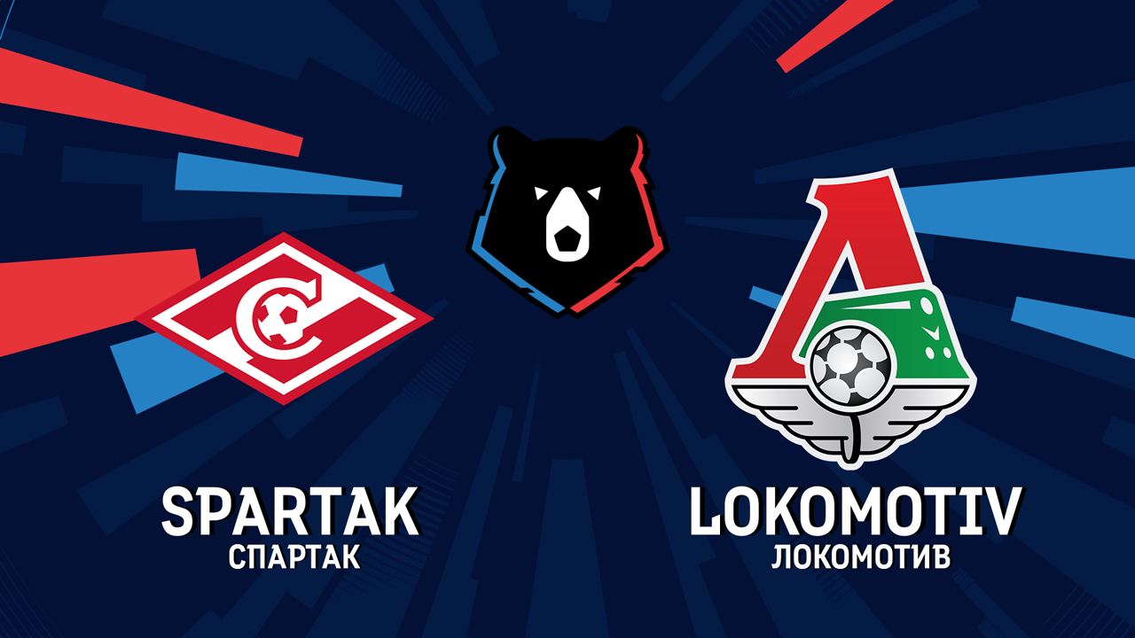 Spartak Moscow vs Lokomotiv Moscow poster
