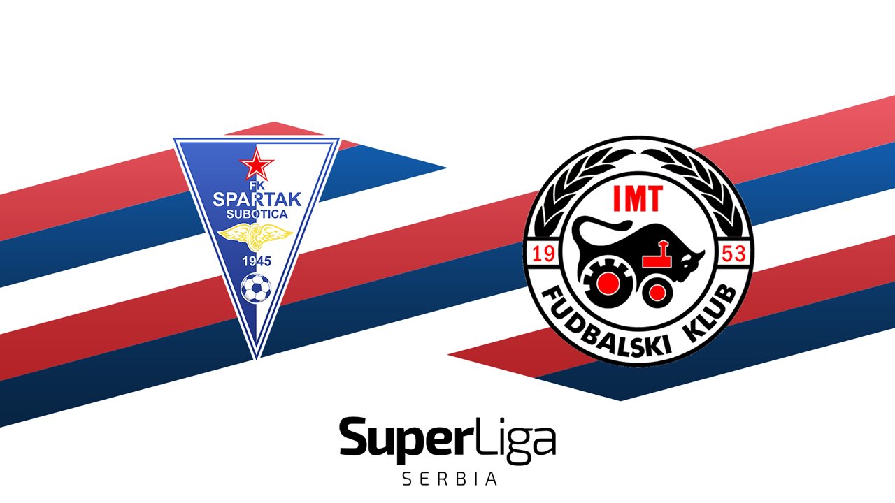 Spartak Subotica vs IMT Novi Beograd poster