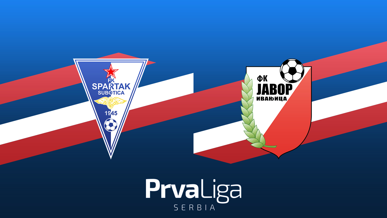 Spartak Subotica vs Javor-Matis Ivanjica poster