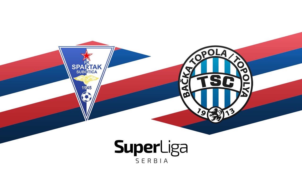 Spartak Subotica vs TSC Bačka Topola poster