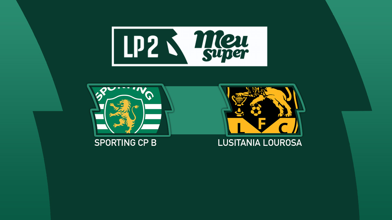 Sporting CP B vs Lusitânia Lourosa poster