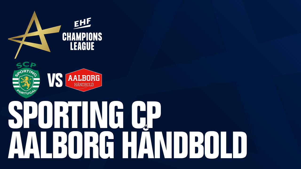 Sporting CP Handball vs Aalborg Håndbold poster