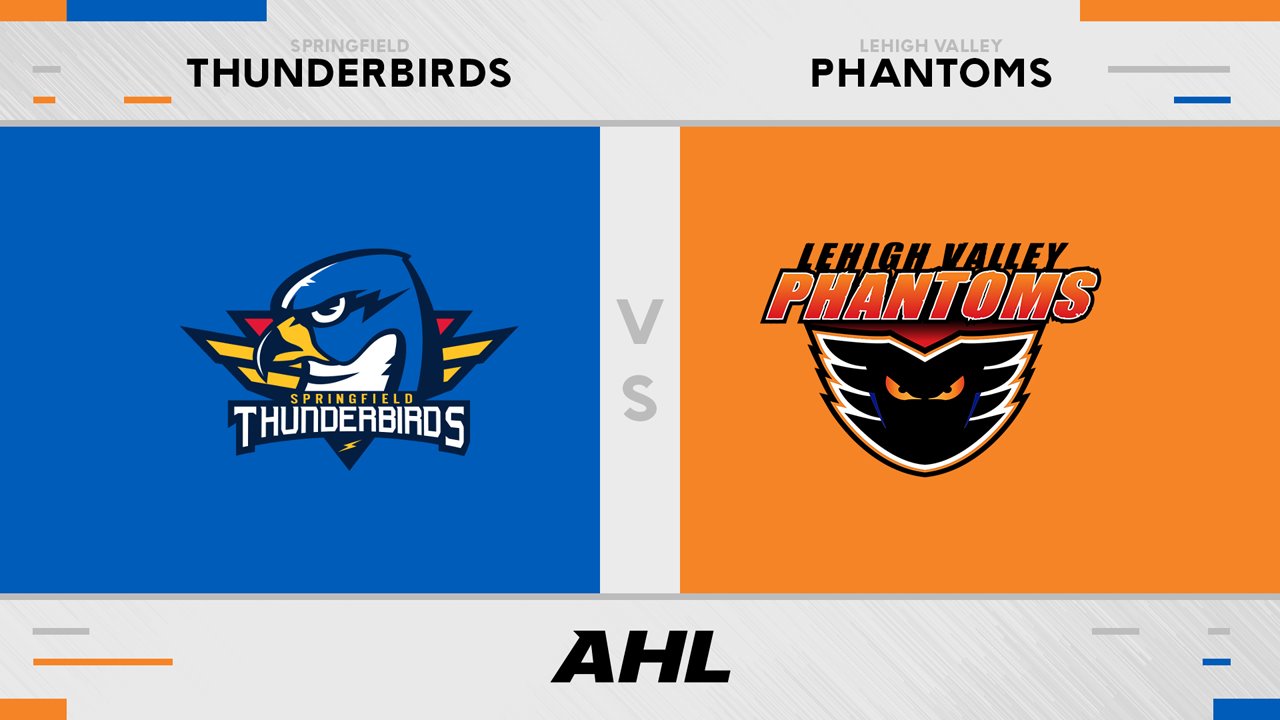 Springfield Thunderbirds vs Lehigh Valley Phantoms poster