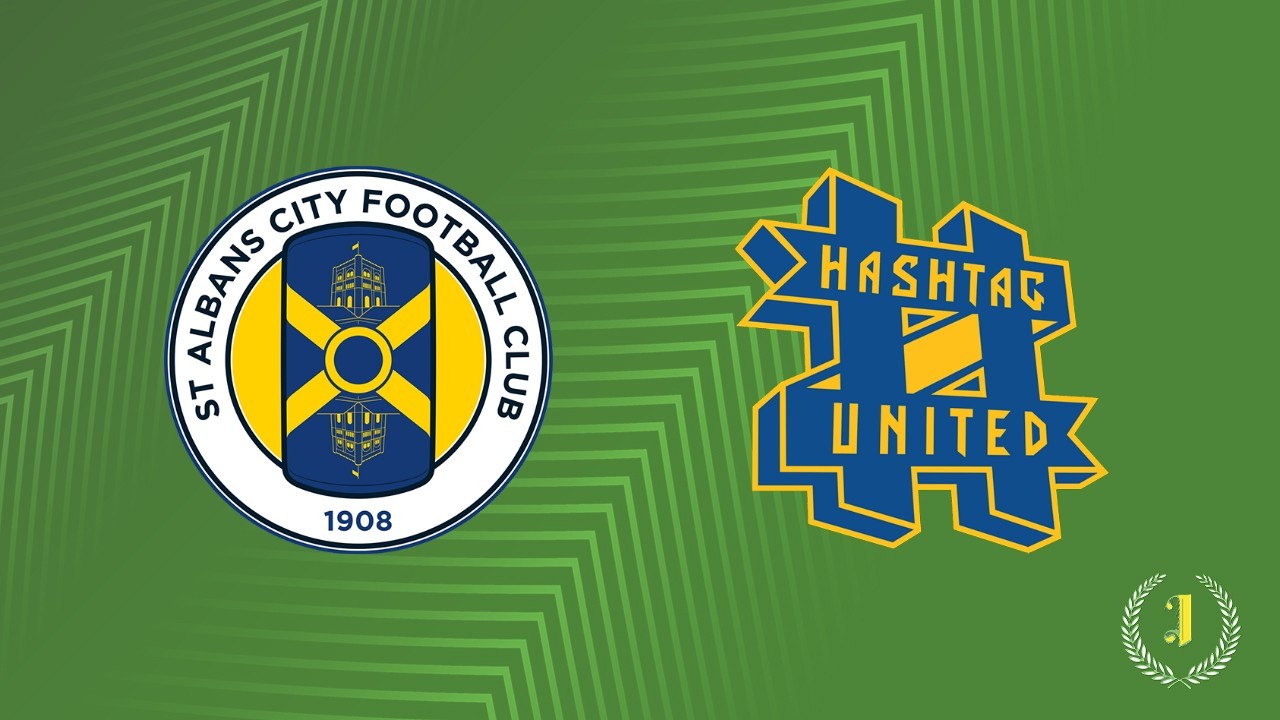 St Albans City vs Hashtag United poster