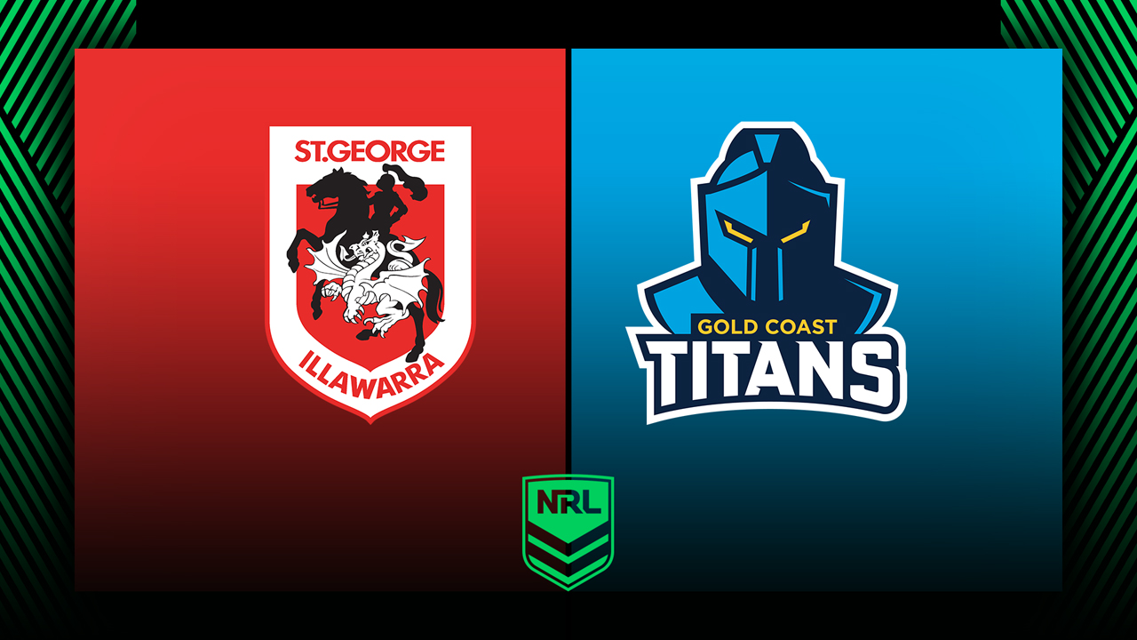St. George Illawara Dragons vs Gold Coast Titans poster