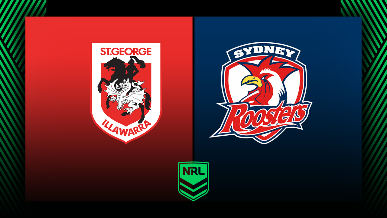 St. George Illawara Dragons vs Sydney Roosters poster