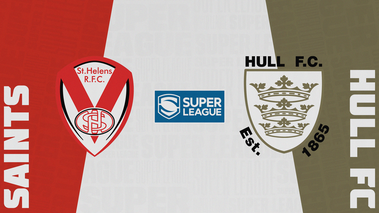 St Helens vs Hull F.C. poster