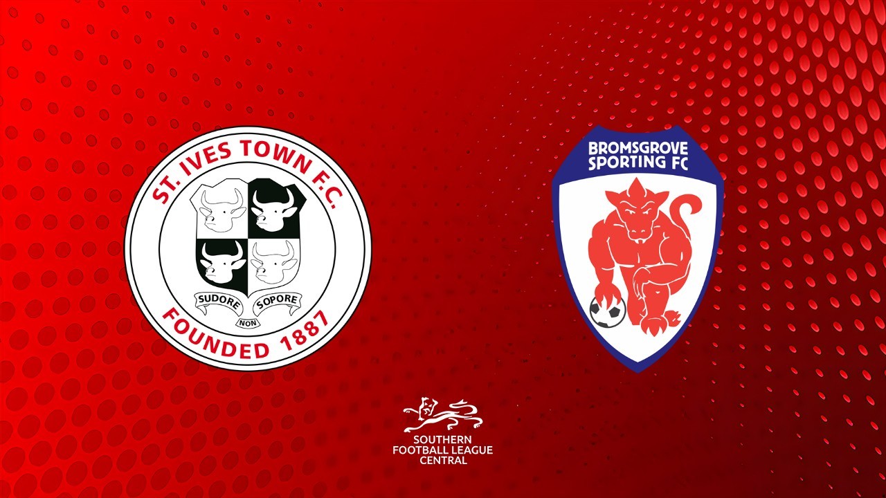 St Ives Town vs Bromsgrove Sporting poster