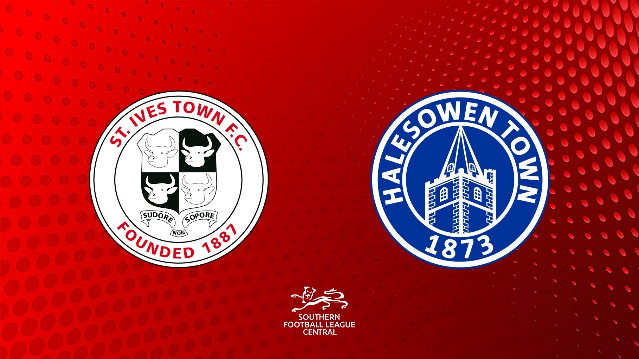 St Ives Town vs Halesowen Town poster