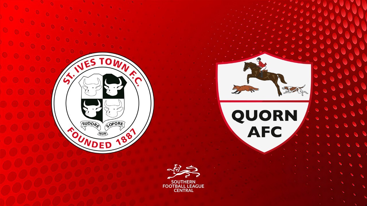 St Ives Town vs Quorn poster