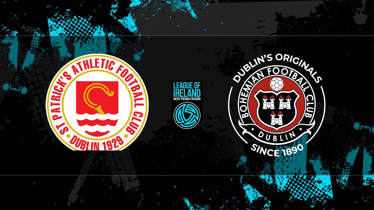 St Patrick's Athletic vs Bohemians poster