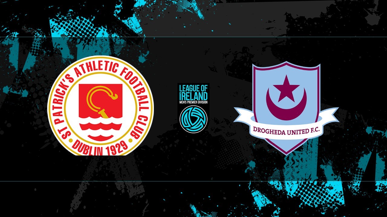St Patrick's Athletic vs Drogheda United poster