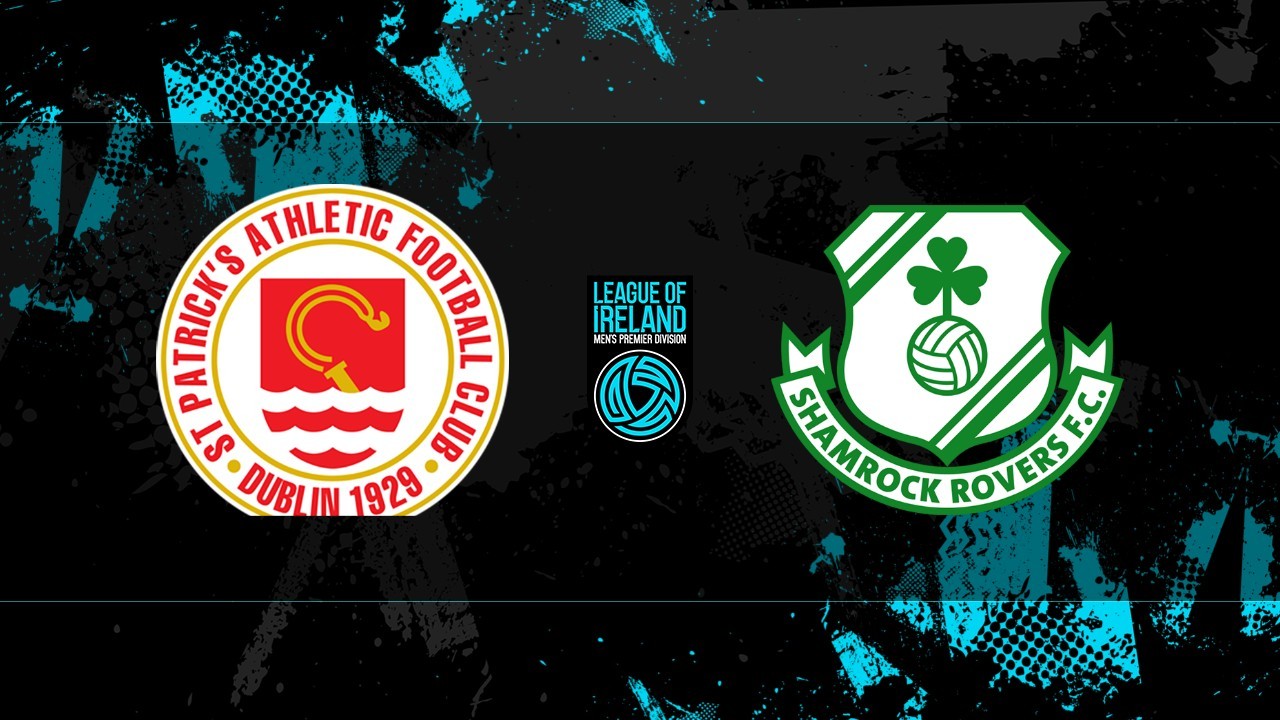 St Patrick's Athletic vs Shamrock Rovers poster