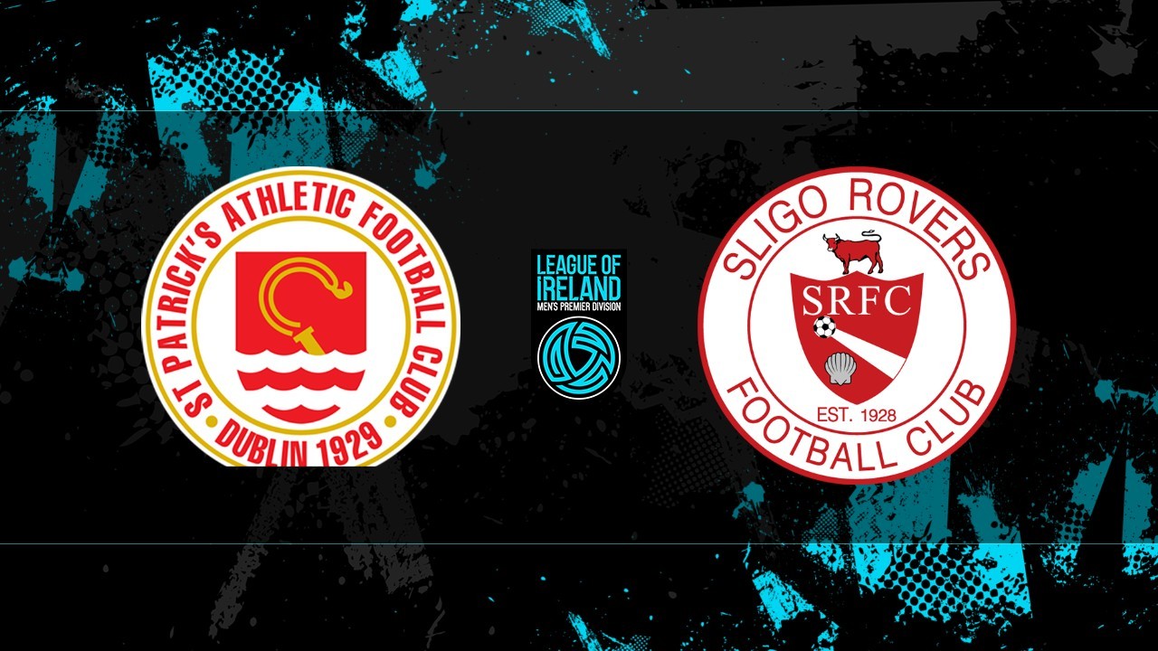St Patrick's Athletic vs Sligo Rovers poster