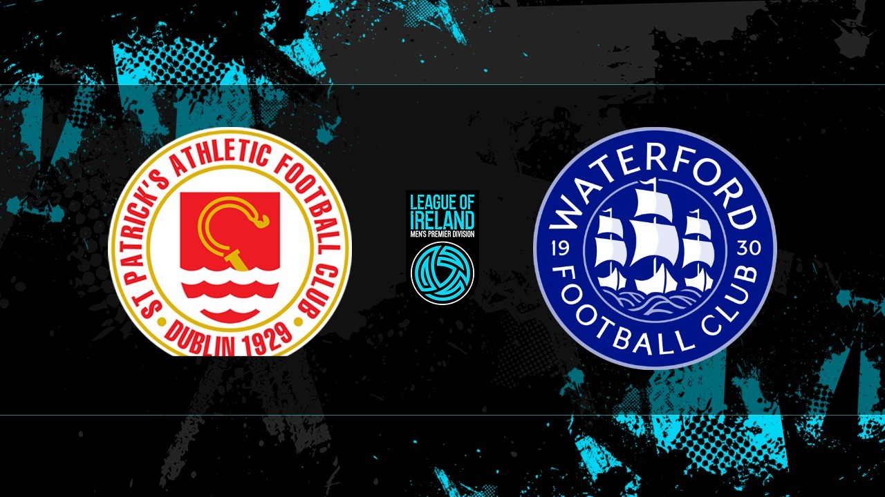 St Patrick's Athletic vs Waterford poster