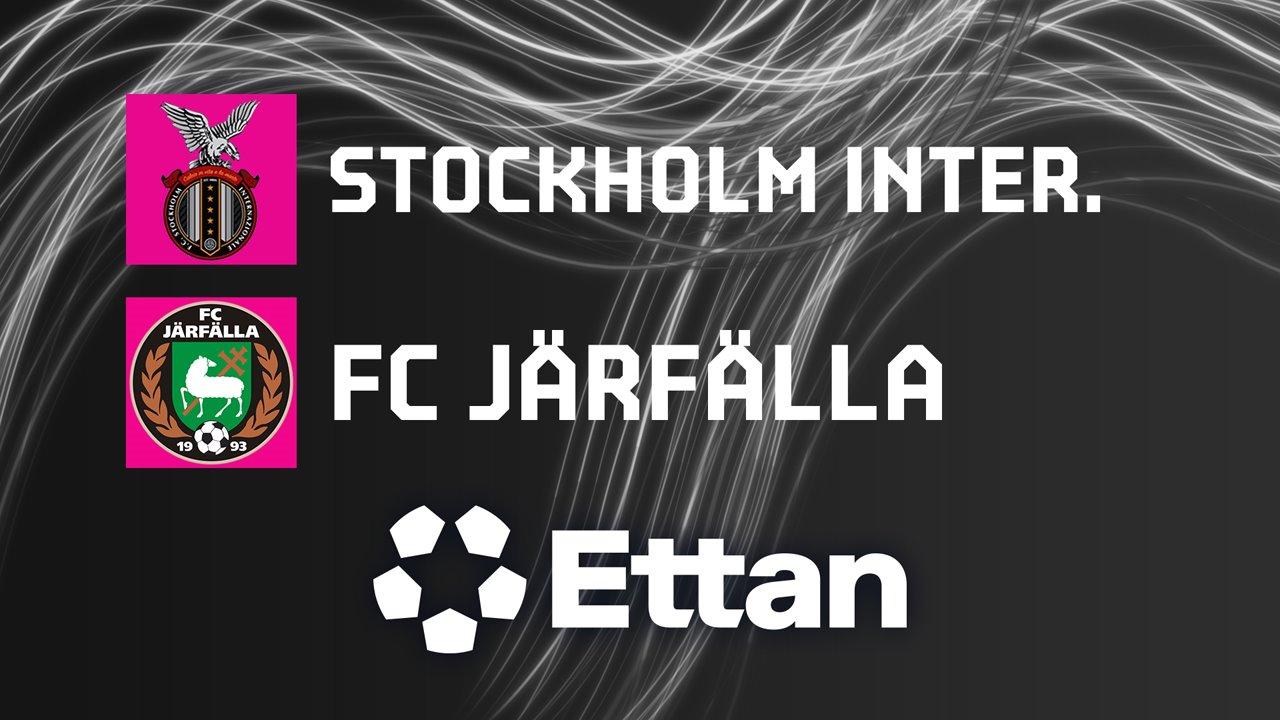 Stockholm Internazionale vs Järfälla poster