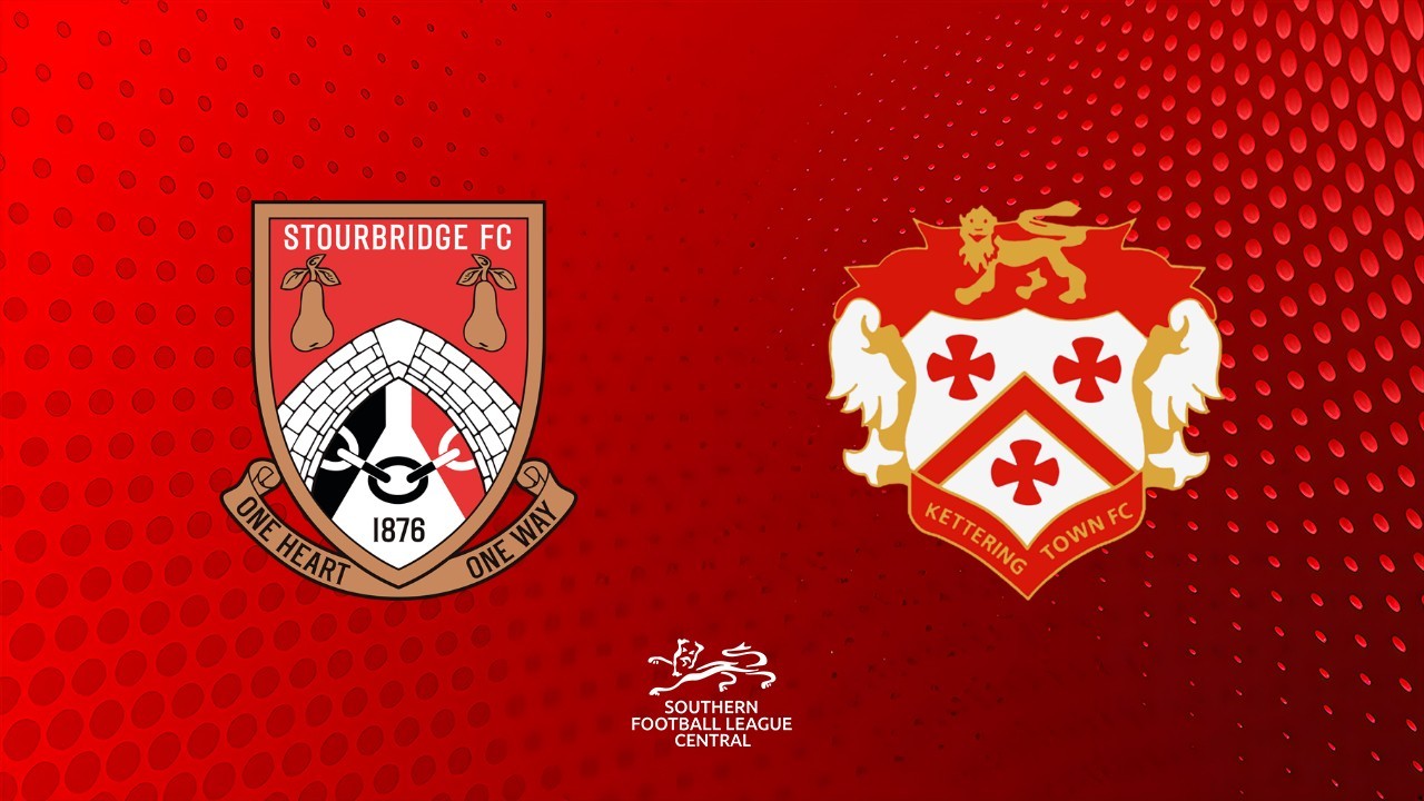 Stourbridge vs Kettering Town poster