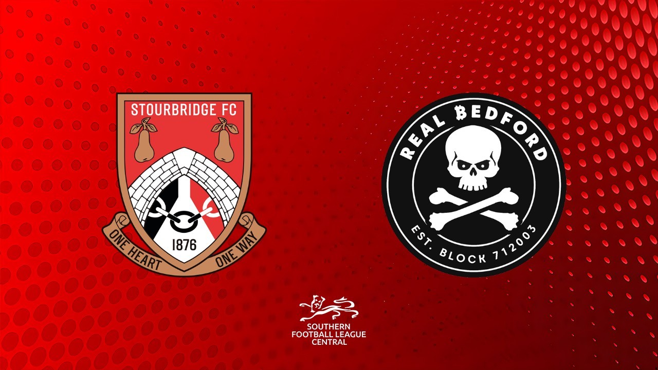 Stourbridge vs Real Bedford poster