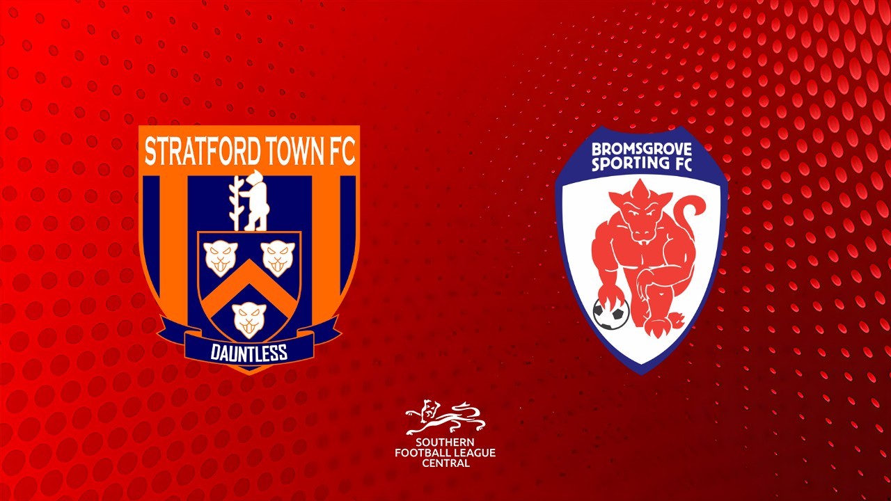Stratford Town vs Bromsgrove Sporting poster