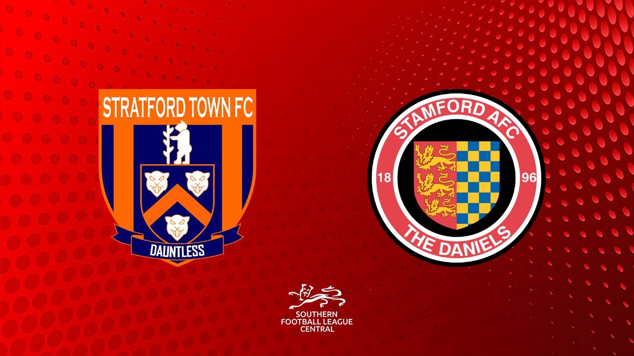 Stratford Town vs Stamford poster