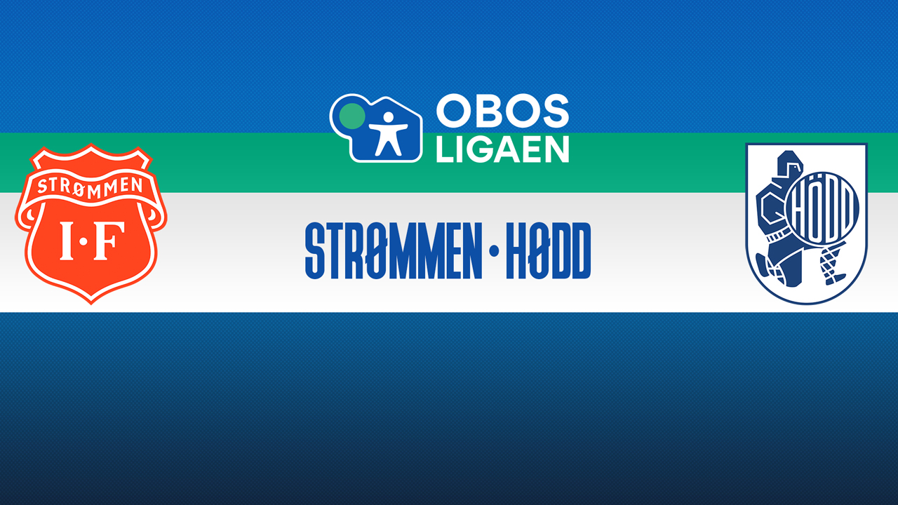 Strømmen vs Hødd poster
