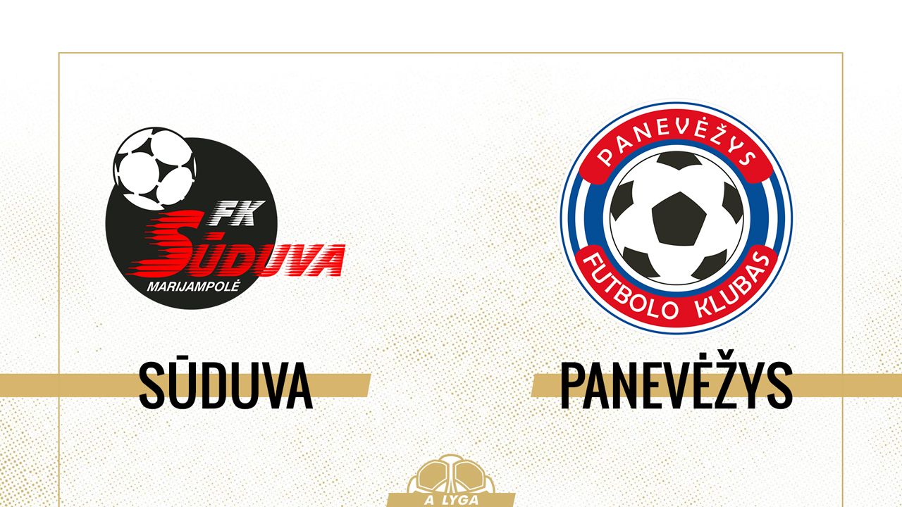 Sūduva vs Panevėžys poster