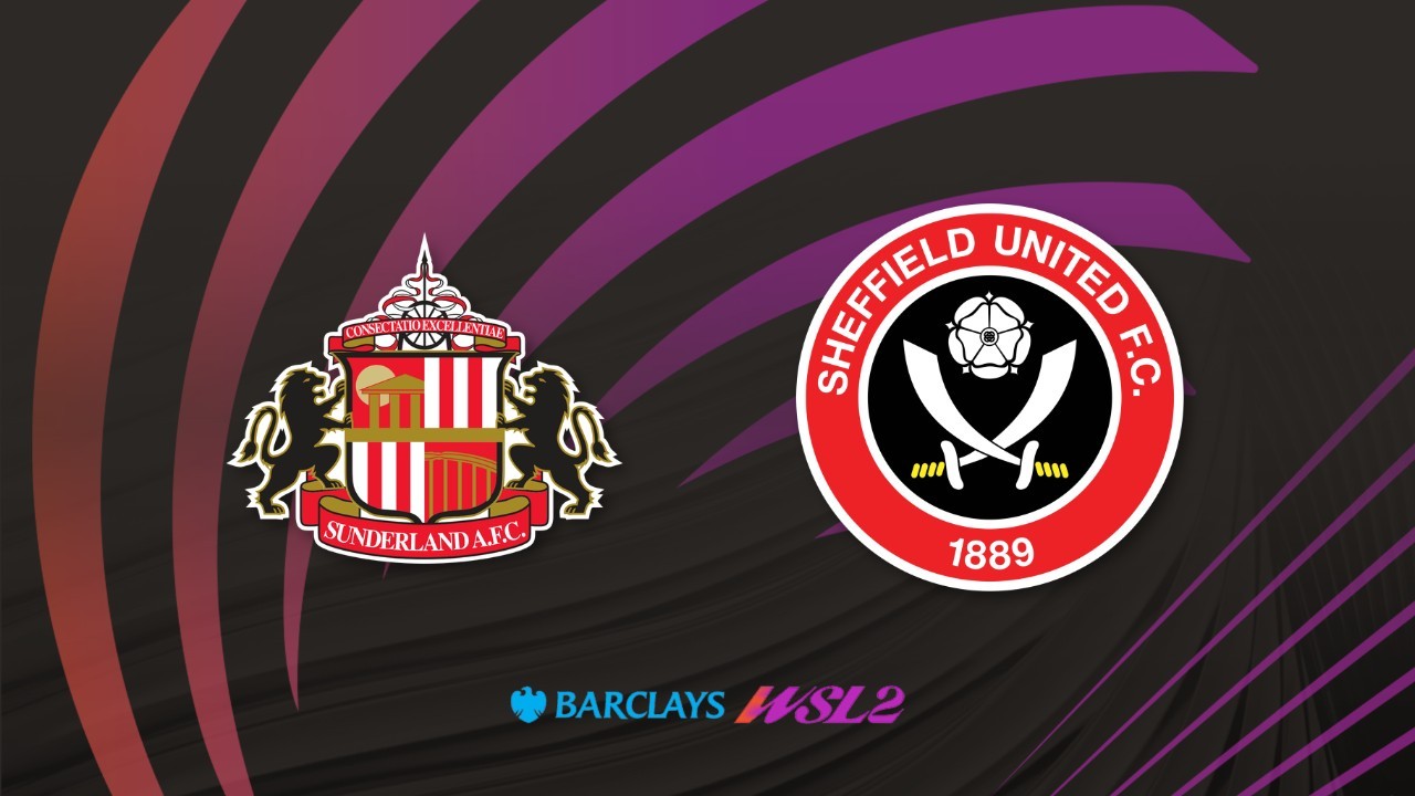 Sunderland Women vs Sheffield United WFC poster