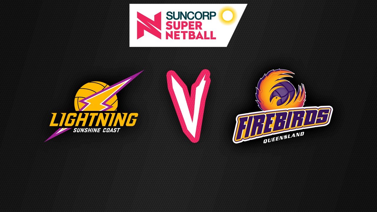 Sunshine Coast Lightning vs Queensland Firebirds poster